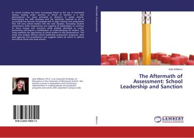 The Aftermath of Assessment: School Leadership and Sanction