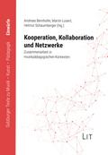 Kooperation, Kollaboration und Netzwerke