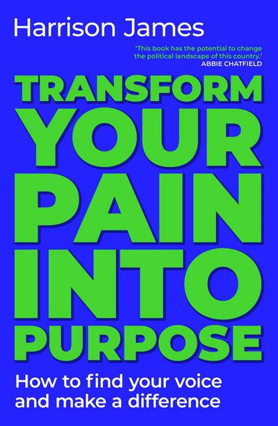 Transform Your Pain into Purpose