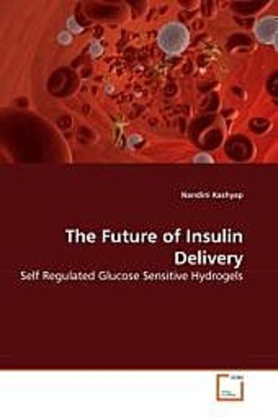 The Future of Insulin Delivery