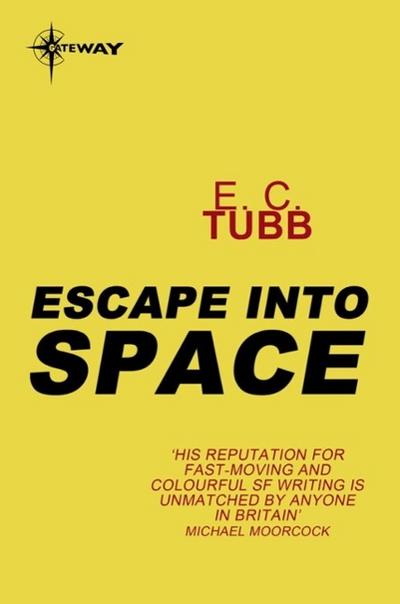 Tubb, E: Escape into Space