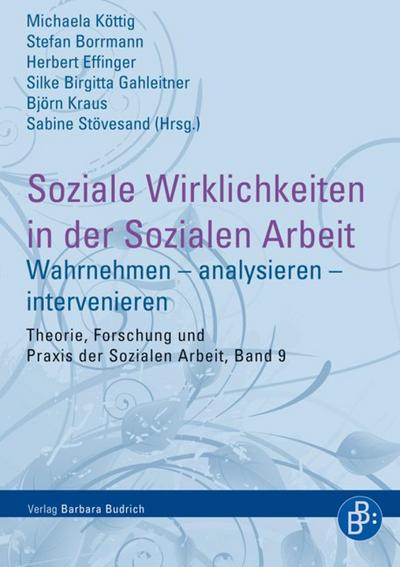 Soziale Wirklichkeiten in der Sozialen Arbeit