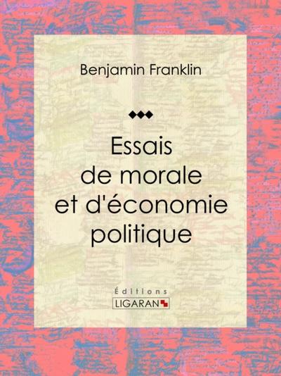 Essais de morale et d’économie politique