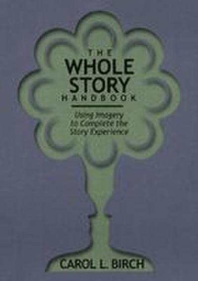 Whole Story Handbook