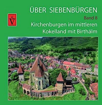 Über Siebenbürgen. Bd.8