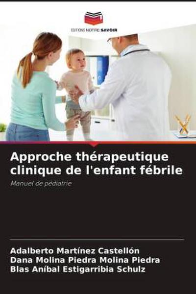 Approche thérapeutique clinique de l’enfant fébrile