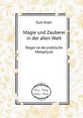 Magie und Zauberei in der alten Welt