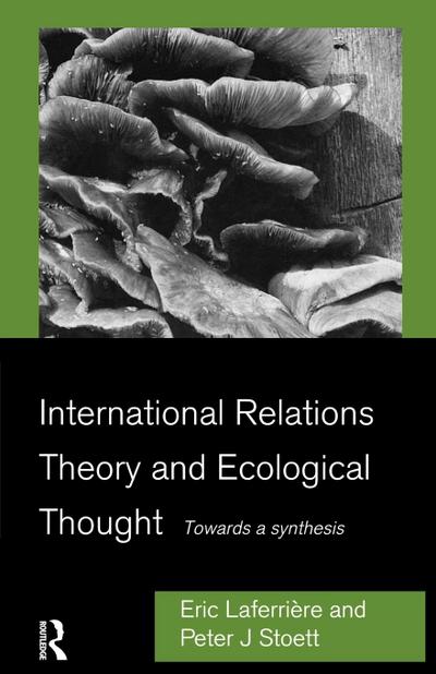 International Relations Theory and Ecological Thought