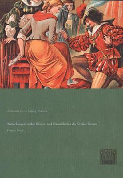 Anmerkungen zu den Kinder- und Hausmärchen der Brüder Grimm