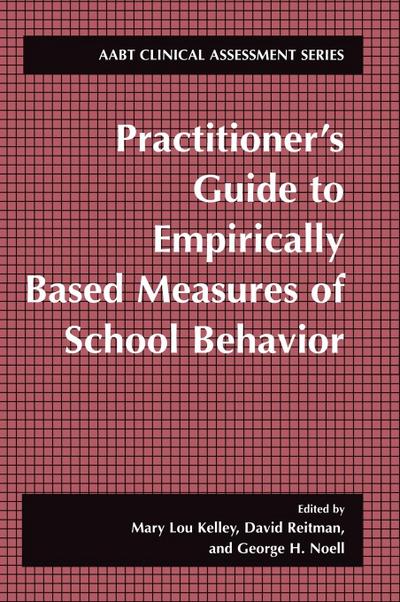 Practitioner’s Guide to Empirically Based Measures of School Behavior