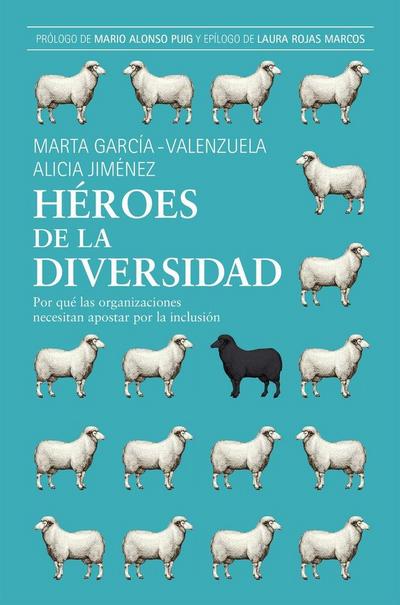 Héroes de la diversidad : por qué las organizaciones necesitan apostar por la inclusión