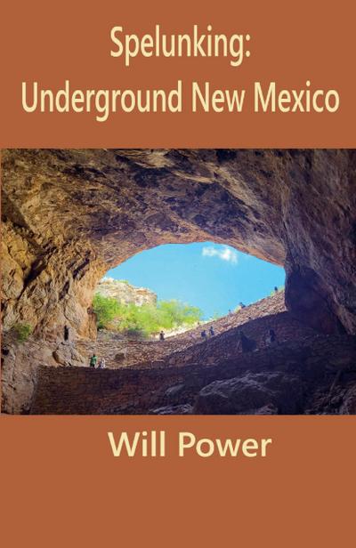 Power, W: Spelunking