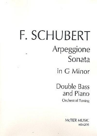 Arpeggione Sonata (in g Minor)for double bass (orchestral tuning) and piano