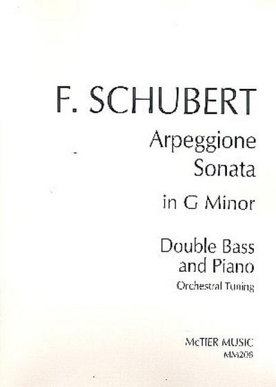 Arpeggione Sonata (in g Minor)for double bass (orchestral tuning) and piano