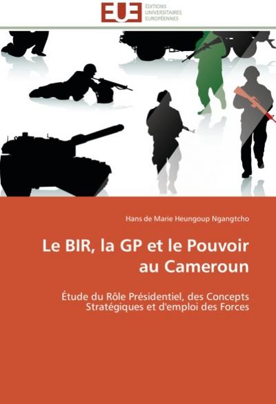 Le Bir, La GP Et Le Pouvoir Au Cameroun