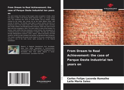 From Dream to Real Achievement: the case of Parque Oeste Industrial ten years on