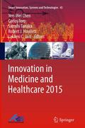 Innovation in Medicine and Healthcare 2015