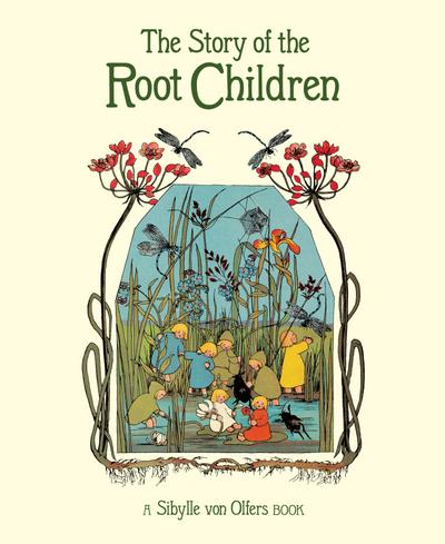 The Story of the Root Children