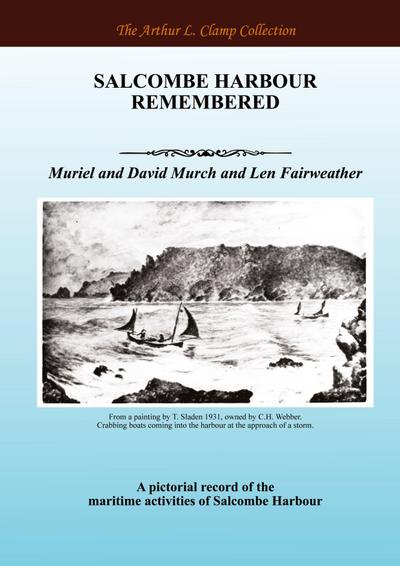 Salcombe Harbour Remembered