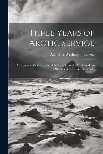 Three Years of Arctic Service
