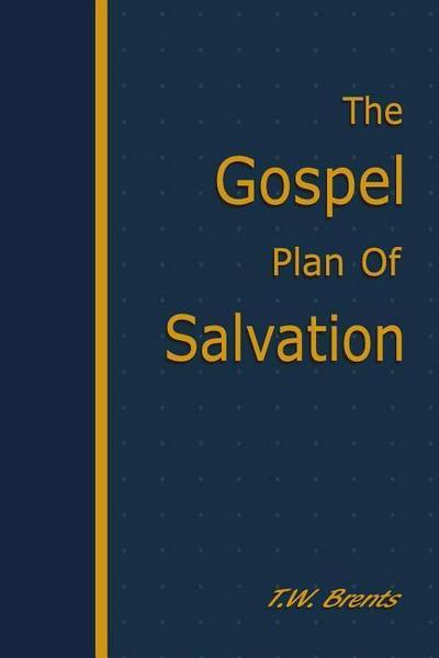 The Gospel Plan of Salvation