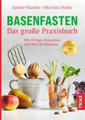 Basenfasten - Das große Praxisbuch