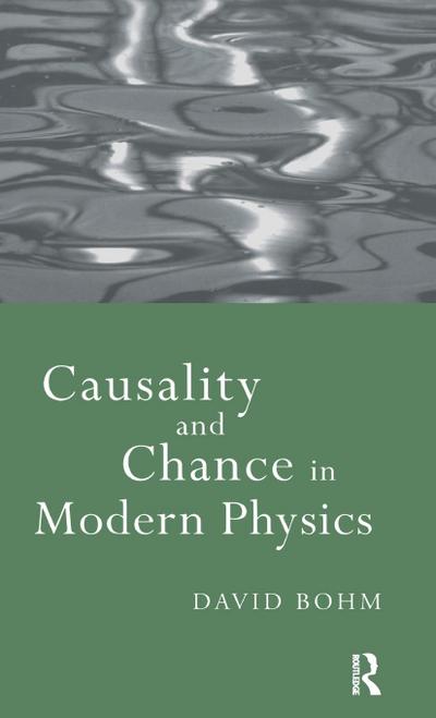 Causality and Chance in Modern Physics