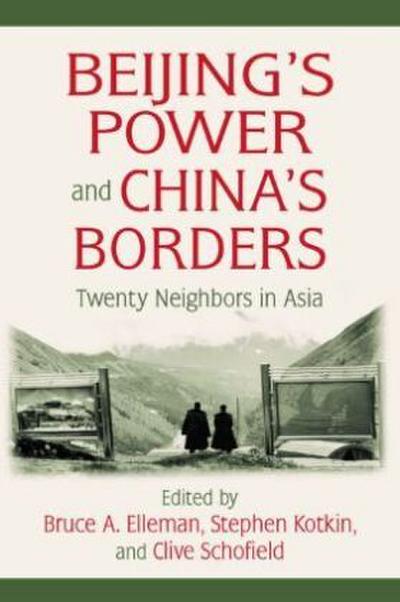 Beijing’s Power and China’s Borders