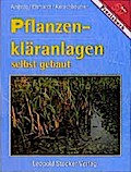 Pflanzenkläranlagen selbst gebaut