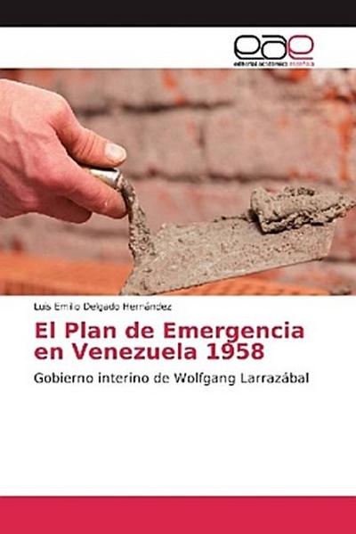 El Plan de Emergencia en Venezuela 1958