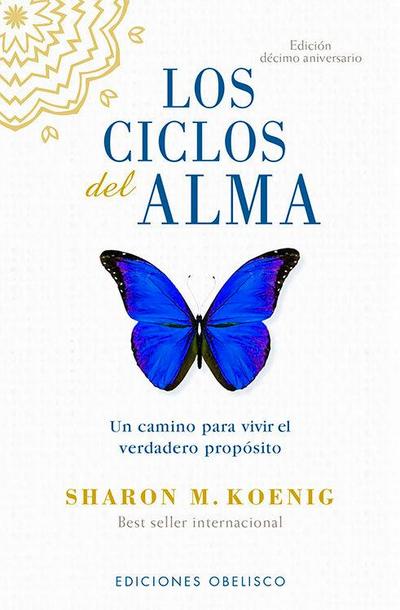 Ciclos del Alma (Edicion Decimo Aniversario), Los