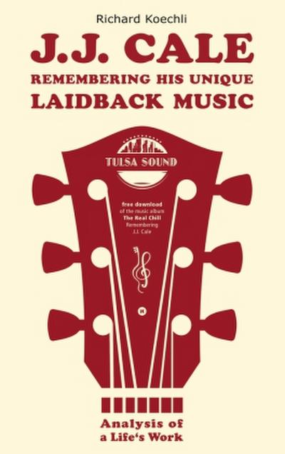 J.J. Cale - Remembering his unique laidback music