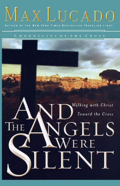 And the Angels Were Silent