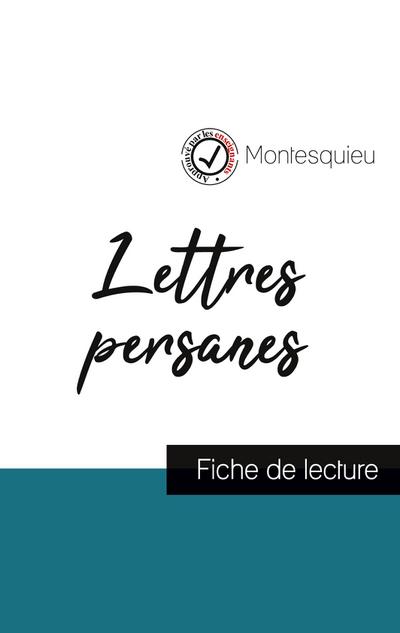 Lettres persanes de Montesquieu (fiche de lecture et analyse complète de l’oeuvre)