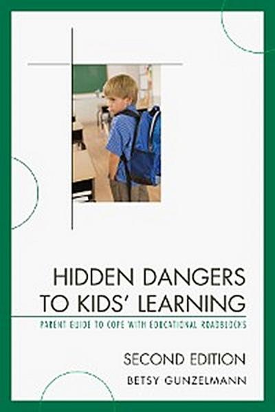 Hidden Dangers to Kids’ Learning