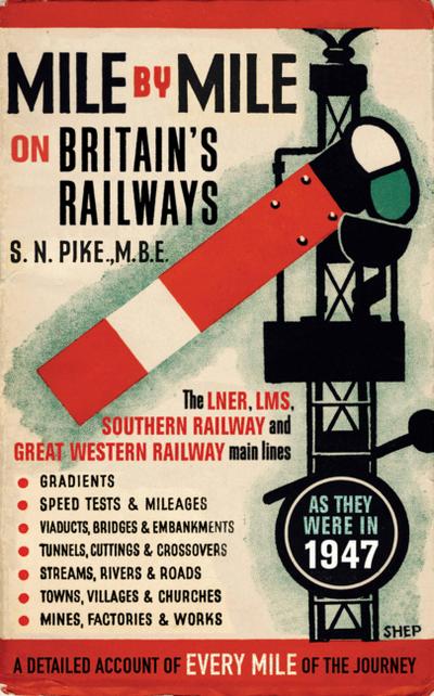 Mile by Mile on Britain’s Railways