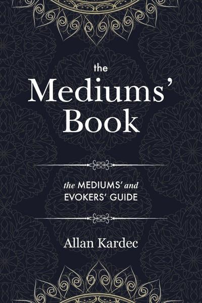 The Mediums’ Book
