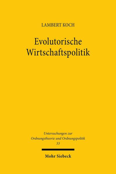 Evolutorische Wirtschaftspolitik