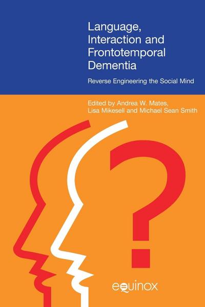 Language Interaction and Frontotemporal Dementia