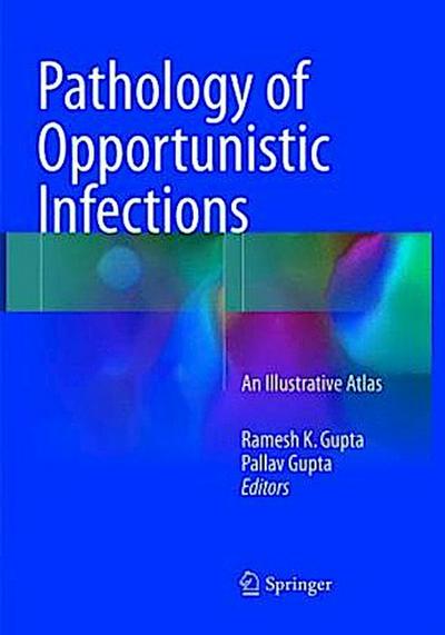 Pathology of Opportunistic Infections