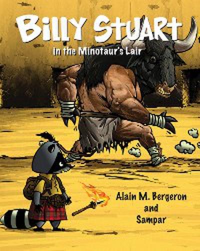 Billy Stuart in the Minotaur’s Lair