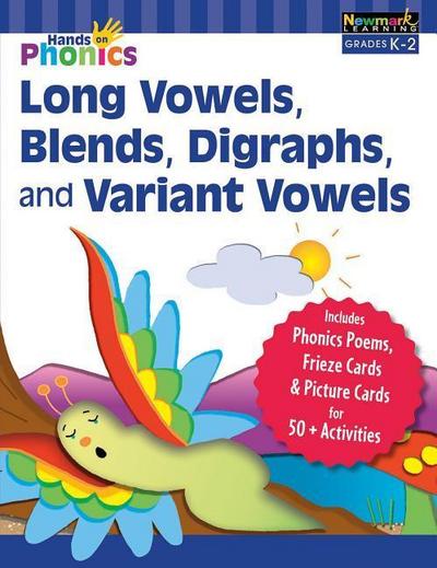 Hands-On Phonics: Long Vowels, Blends, Digraphs, and Variant Vowels (Gr K-2) Student Book