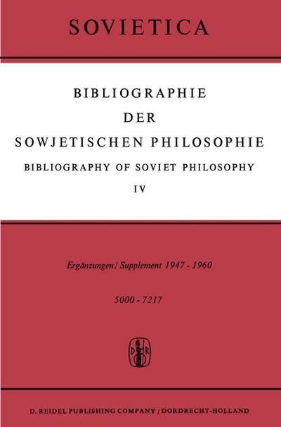 Bibliographie der Sowjetischen Philosophie / Bibliography of Soviet Philosophy
