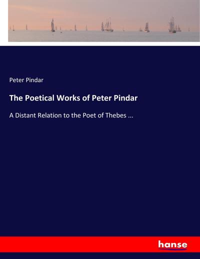 The Poetical Works of Peter Pindar