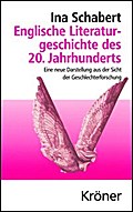 Englische Literaturgeschichte des 20. Jahrhunderts