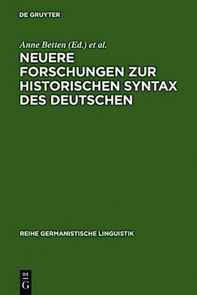 Neuere Forschungen zur historischen Syntax des Deutschen