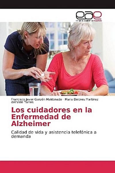 Los cuidadores en la Enfermedad de Alzheimer