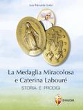La Medaglia Miracolosa e Caterina Labouré