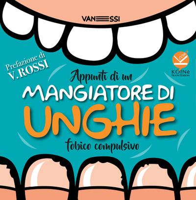 Vanessi, P: Appunti di un mangiatore di unghie fobico compul