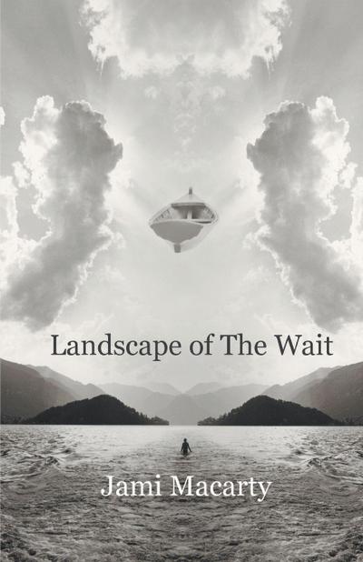 Landscape of The Wait